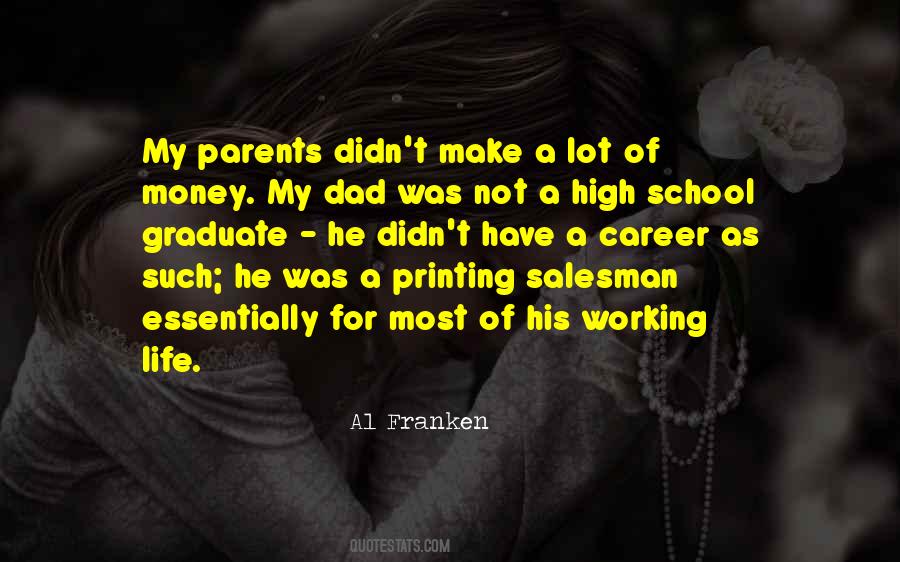 My Dad Working Quotes #681660