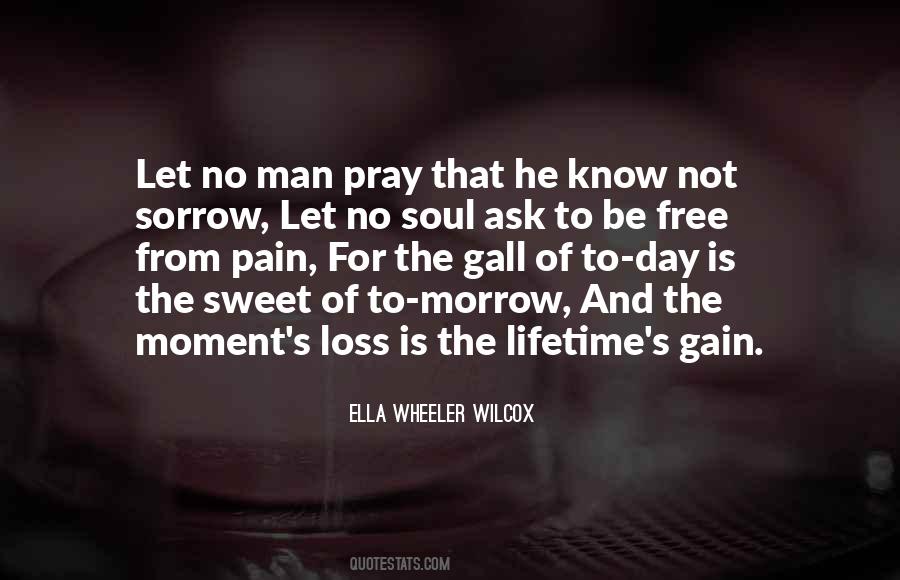 Quotes About Gain Without Pain #679779