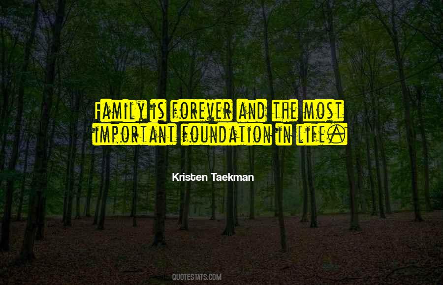 Family Is Most Important Quotes #273392