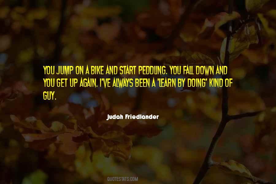 Fall Down Get Up Quotes #246433