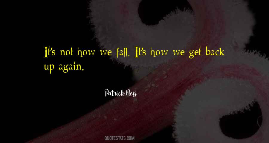 Fall Get Back Up Quotes #1322094