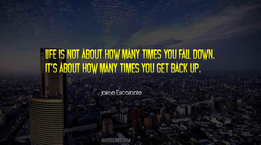 Fall Get Back Up Quotes #328134