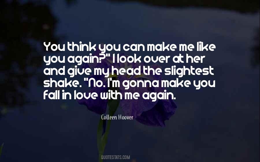 Fall In Love All Over Again Quotes #192895