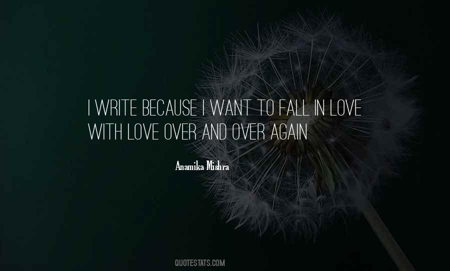 Fall In Love All Over Again Quotes #365677