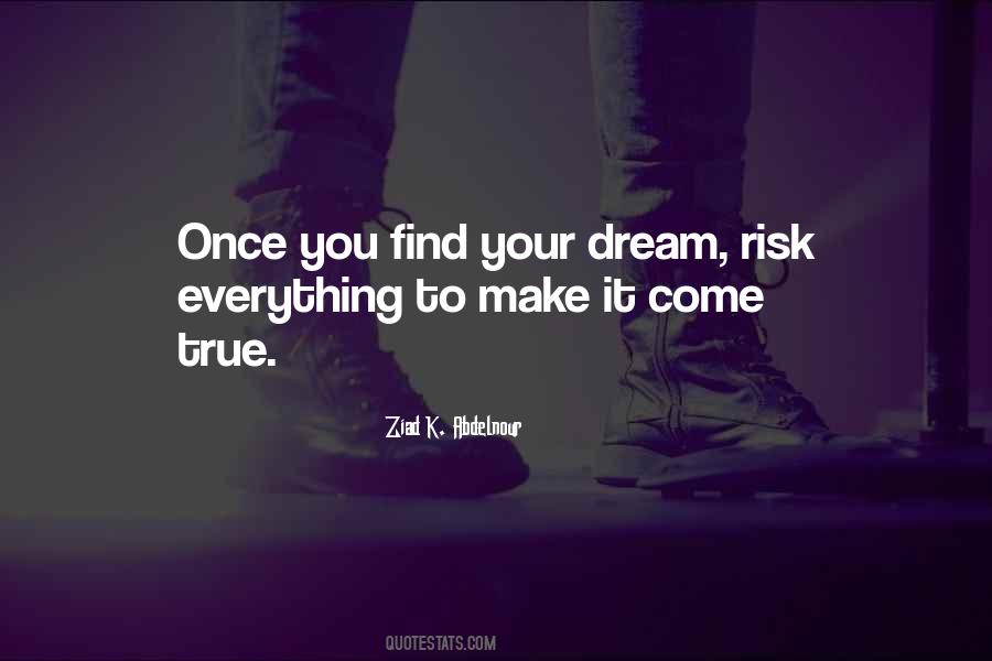 Risk Everything Quotes #133152