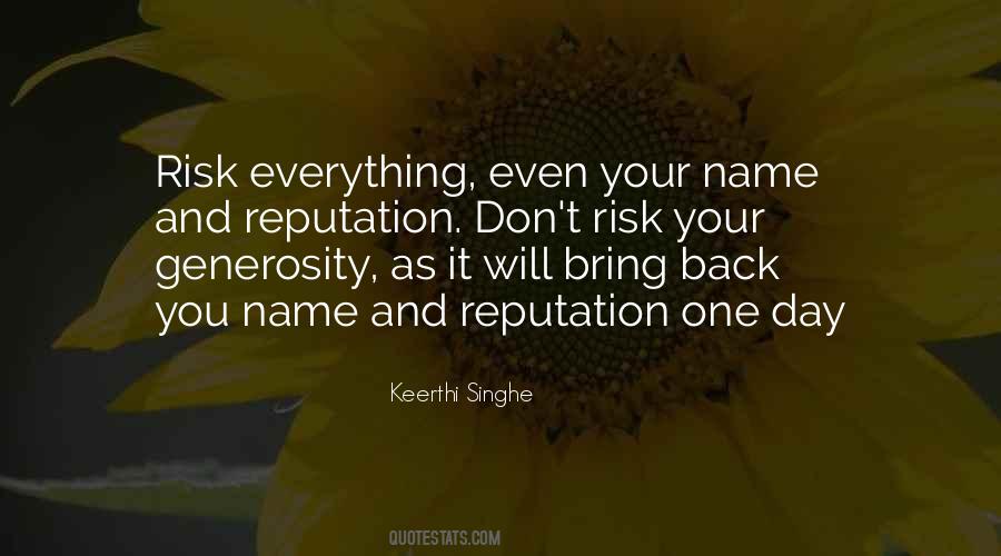 Risk Everything Quotes #1389352