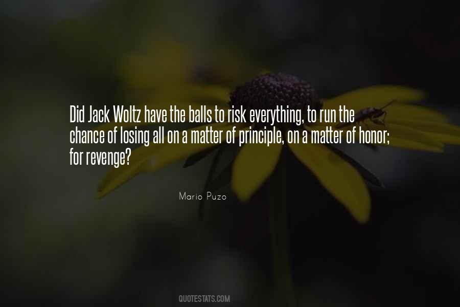 Risk Everything Quotes #1698962