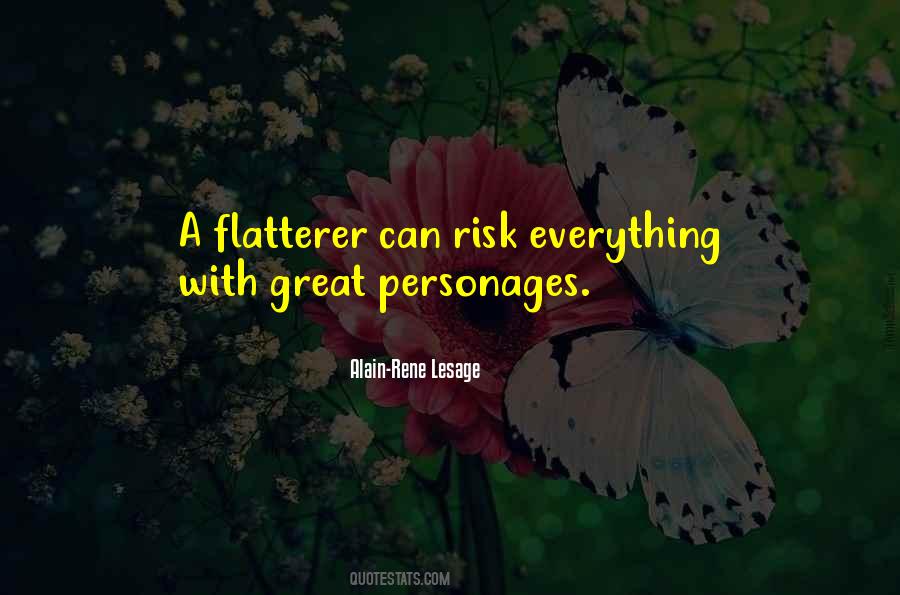 Risk Everything Quotes #303995