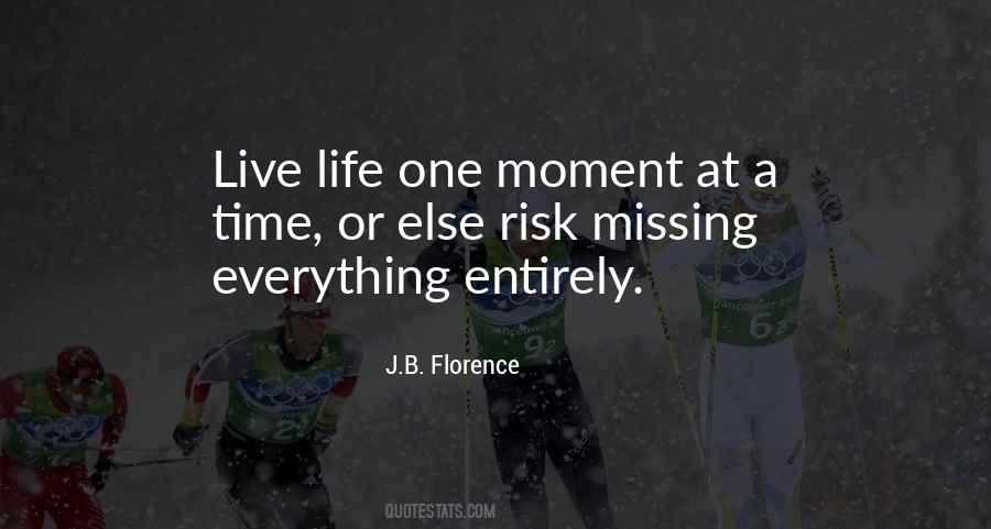 Risk Everything Quotes #444280