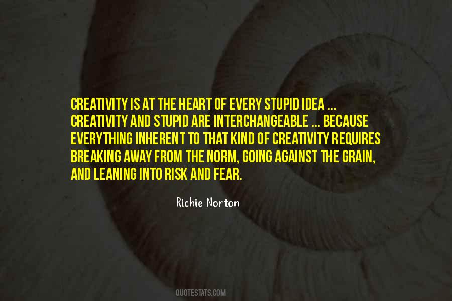 Risk Everything Quotes #486139
