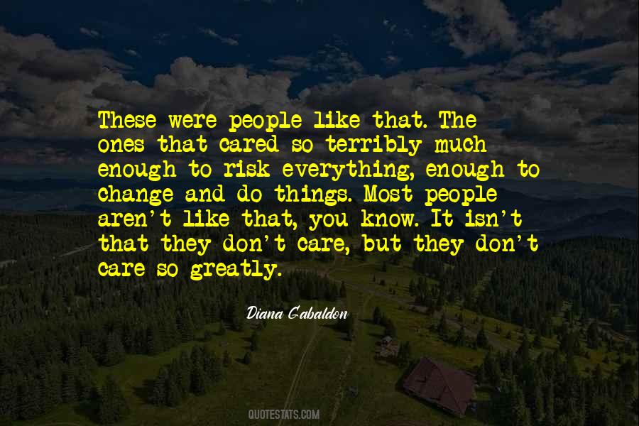 Risk Everything Quotes #491691