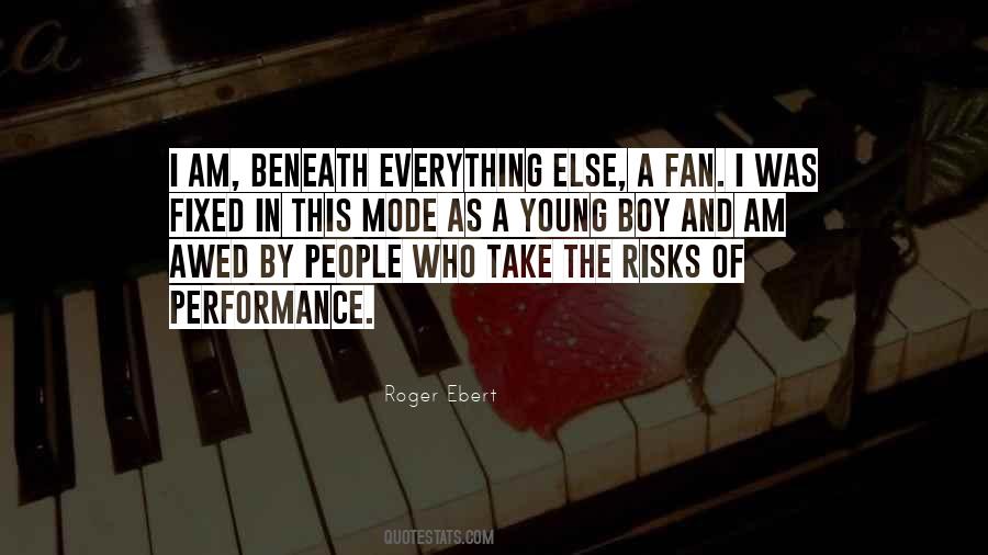 Risk Everything Quotes #539410