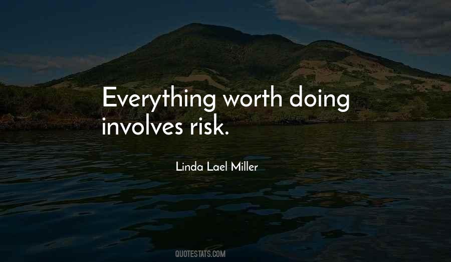 Risk Everything Quotes #657348