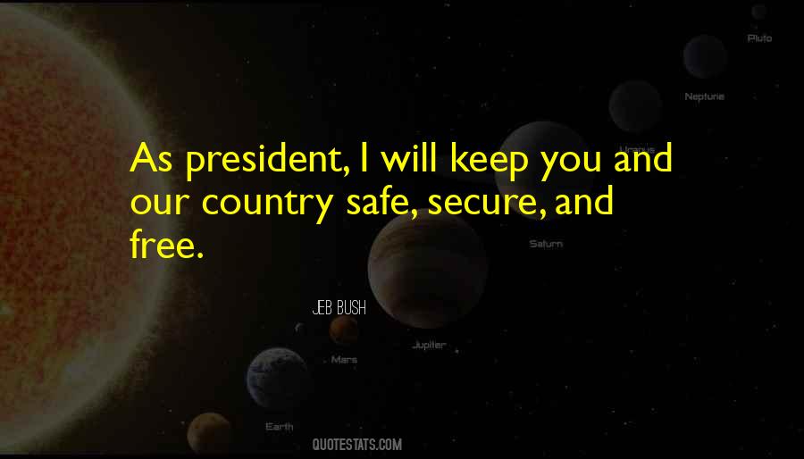 As President Quotes #1719224