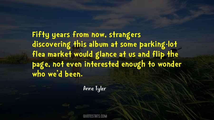 Strangers Now Quotes #348728