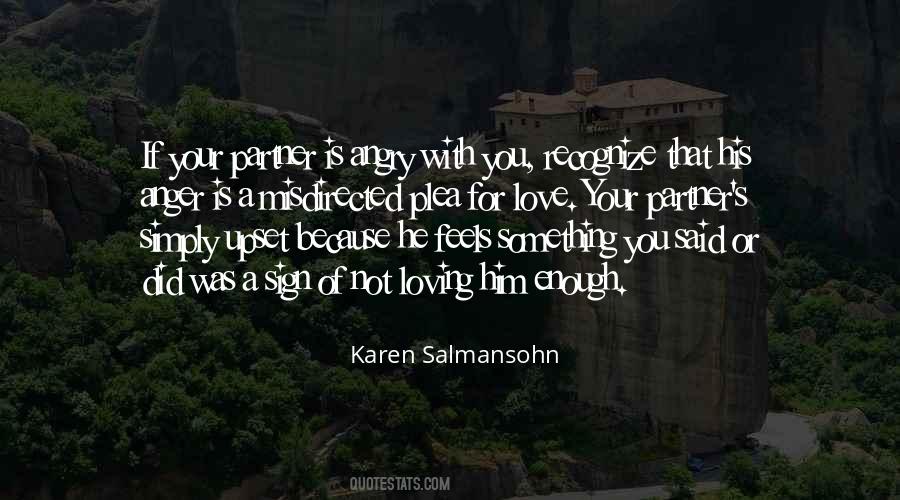 Not Loving Enough Quotes #367381