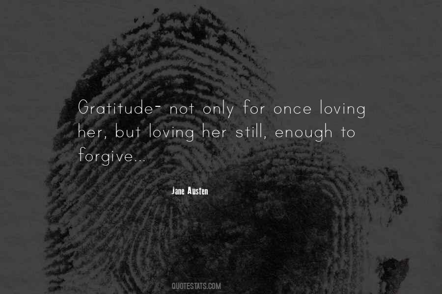 Not Loving Enough Quotes #779601