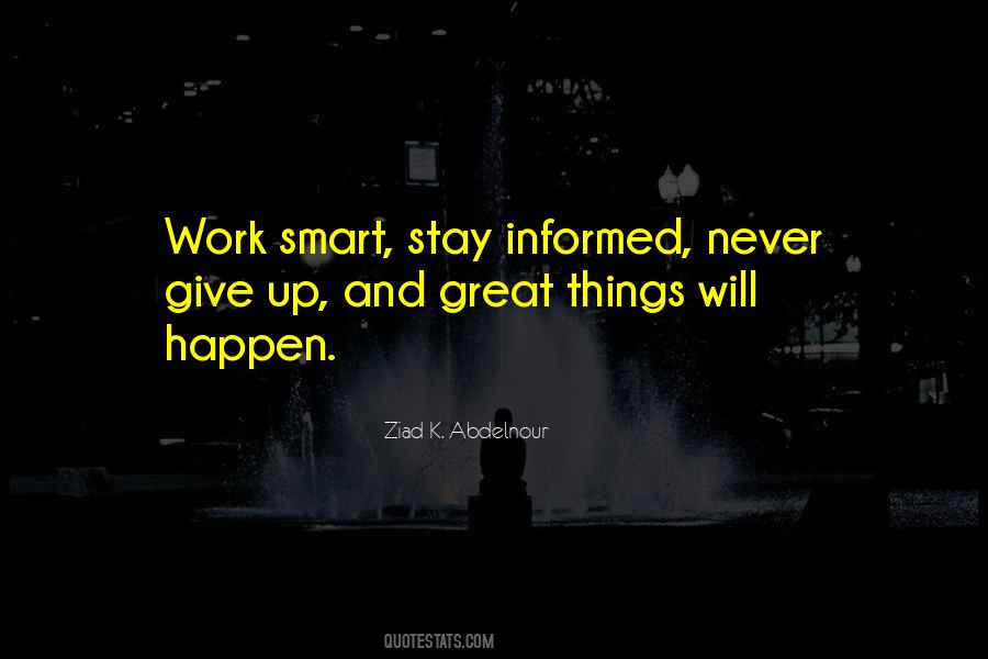Great Things Will Happen Quotes #1409482
