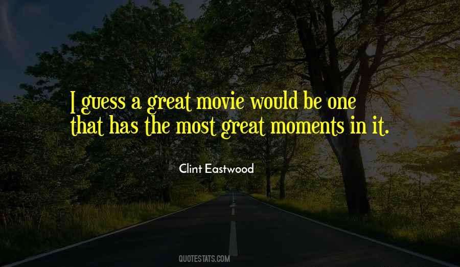 Great Movie Quotes #1525214