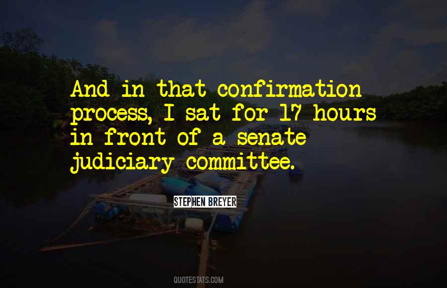 Quotes About The Judiciary Committee #738017