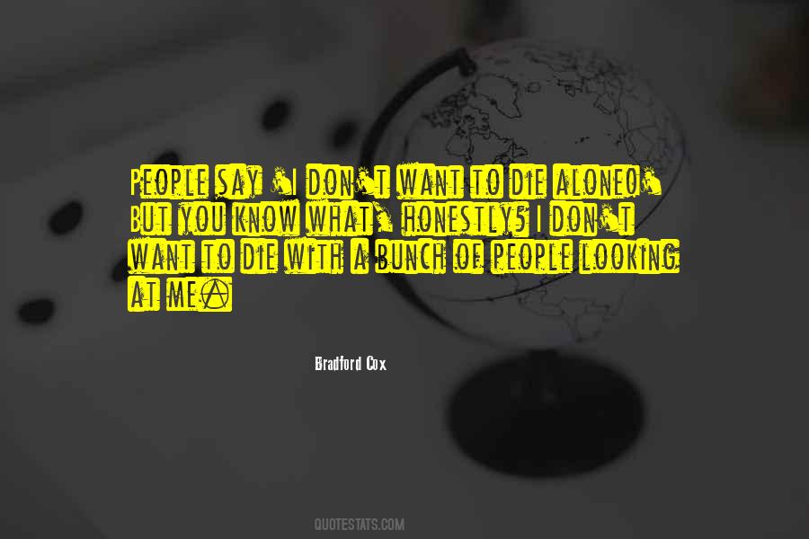 You Looking At Me Quotes #1314966