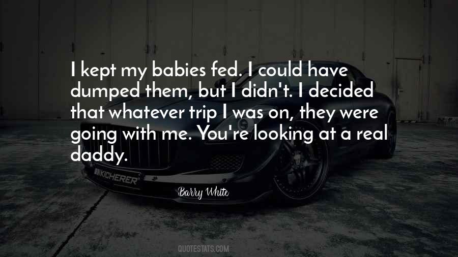You Looking At Me Quotes #1367899