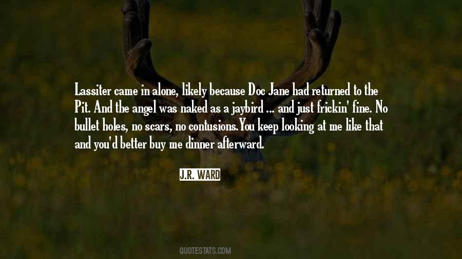 You Looking At Me Quotes #1419389