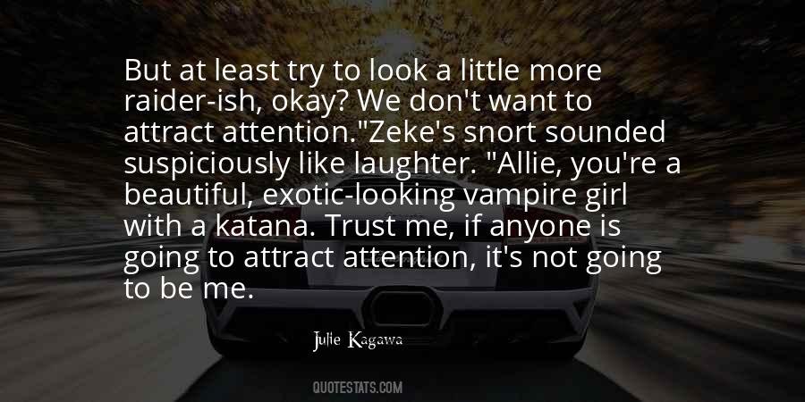 You Looking At Me Quotes #1479291