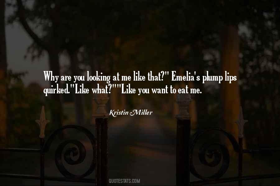You Looking At Me Quotes #347063