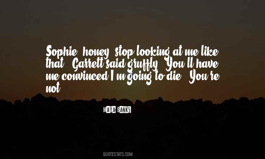 You Looking At Me Quotes #349605