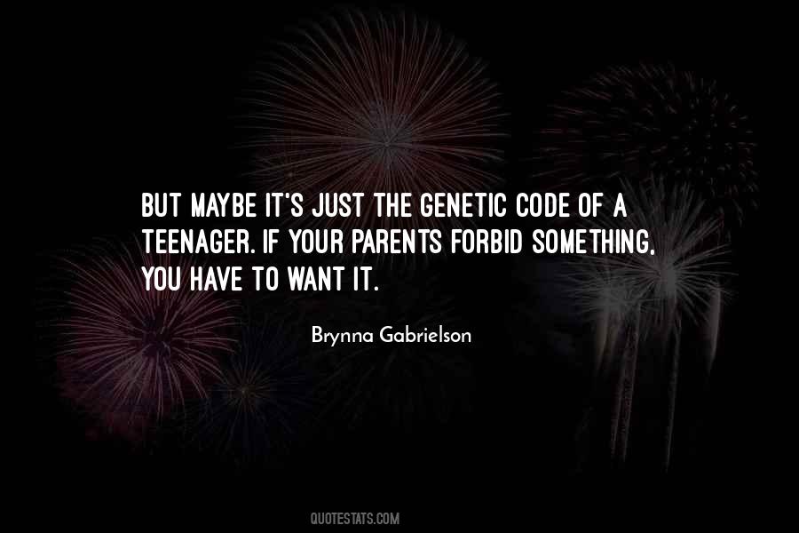 You Have To Want It Quotes #1736341