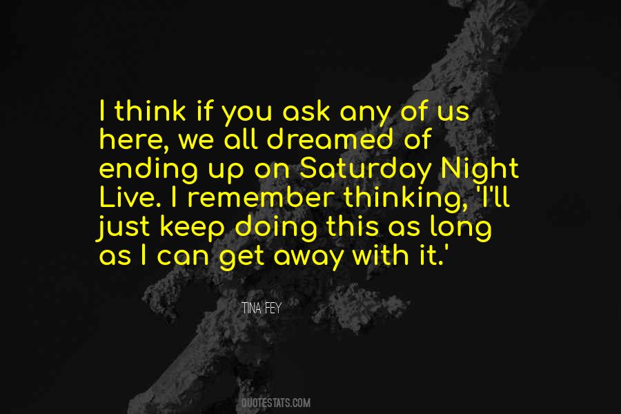 You Can Live With It Quotes #376336