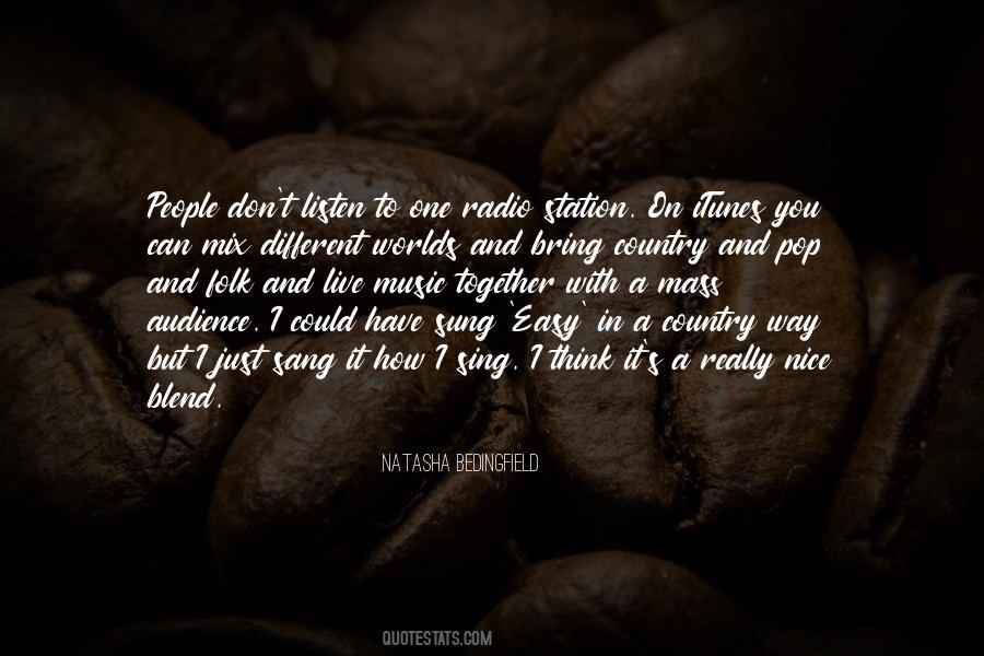 You Can Live With It Quotes #541663