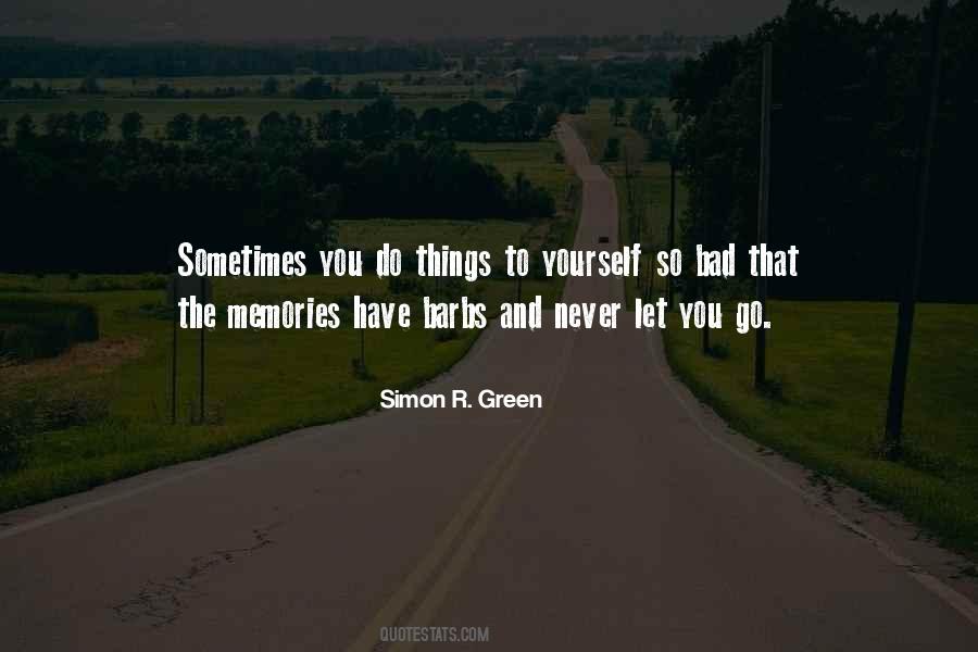 Sometimes You Have To Let Things Go Quotes #61568