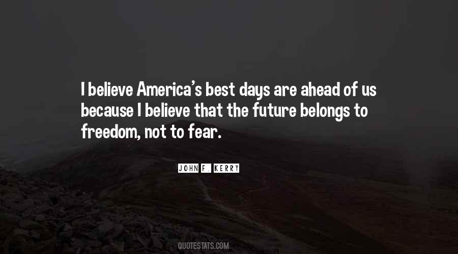 Fear Freedom Quotes #1079568