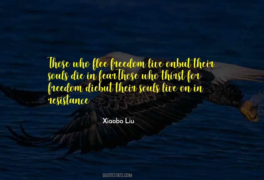 Fear Freedom Quotes #3179