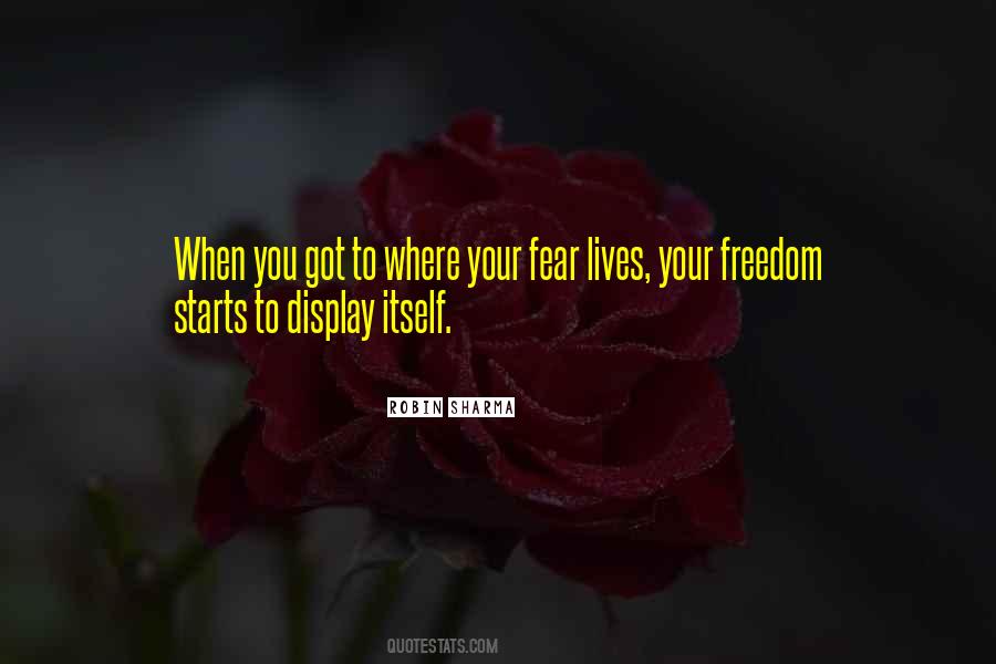 Fear Freedom Quotes #55841