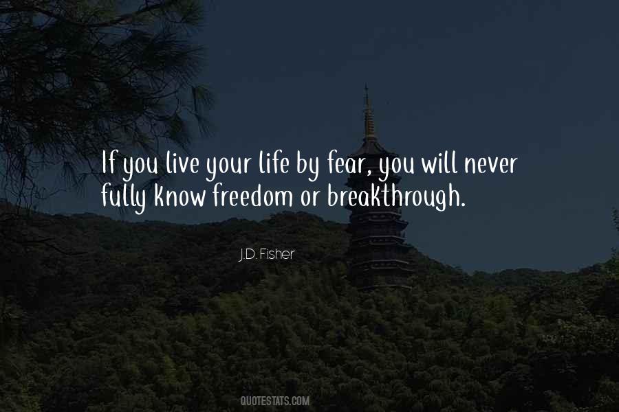 Fear Freedom Quotes #571334