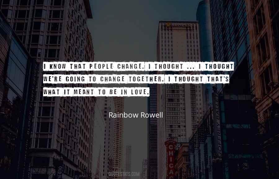 I Love Change Quotes #1127539