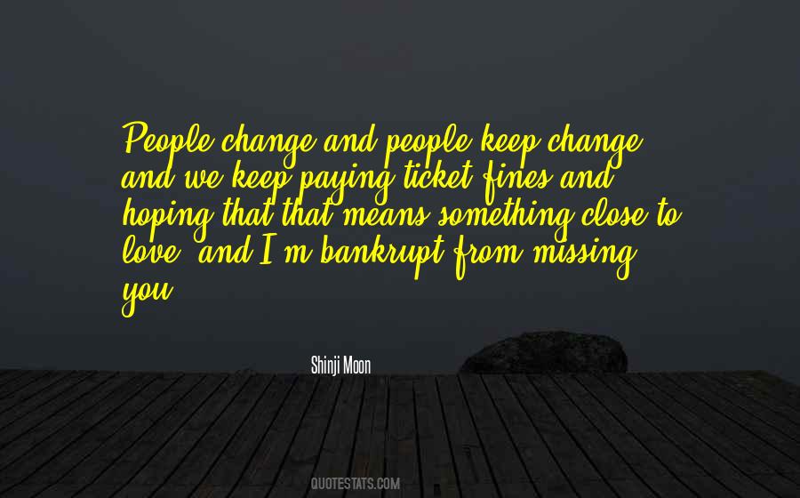 I Love Change Quotes #1602244