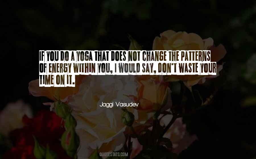 I Love Change Quotes #251005