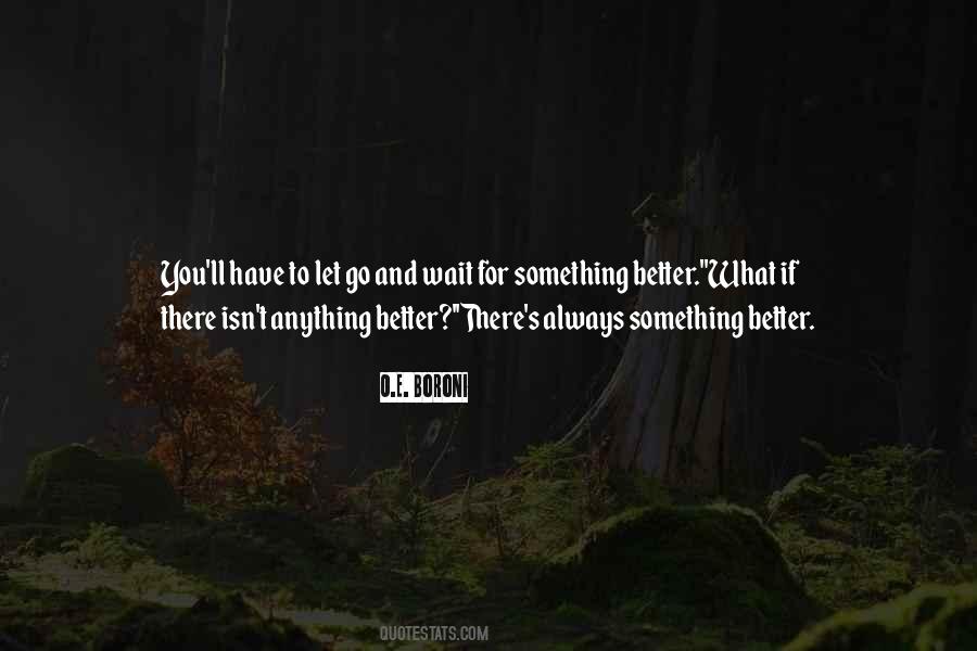 Better To Let Go Quotes #1064768