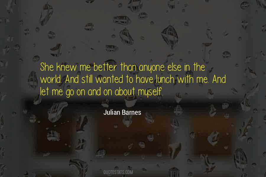 Better To Let Go Quotes #759169