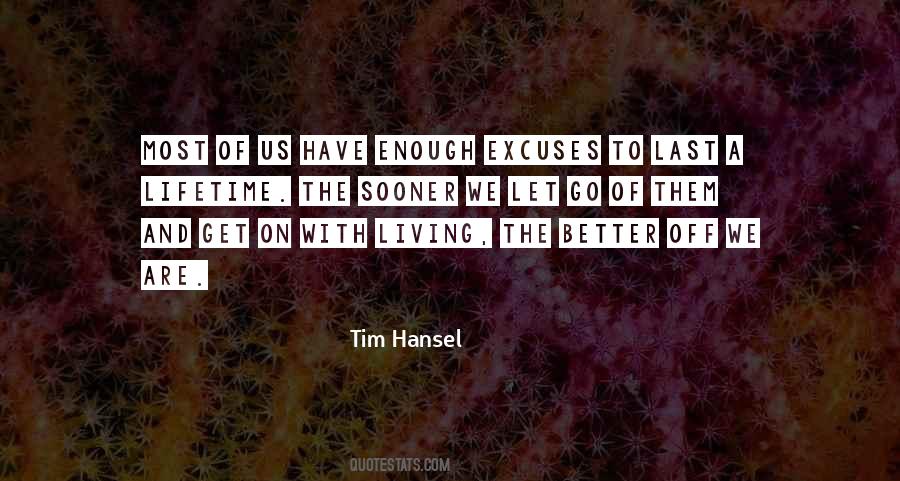Better To Let Go Quotes #964614