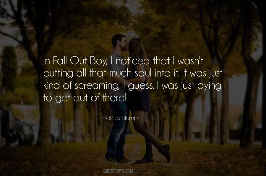 Fall Out Boy Patrick Stump Quotes #1689242