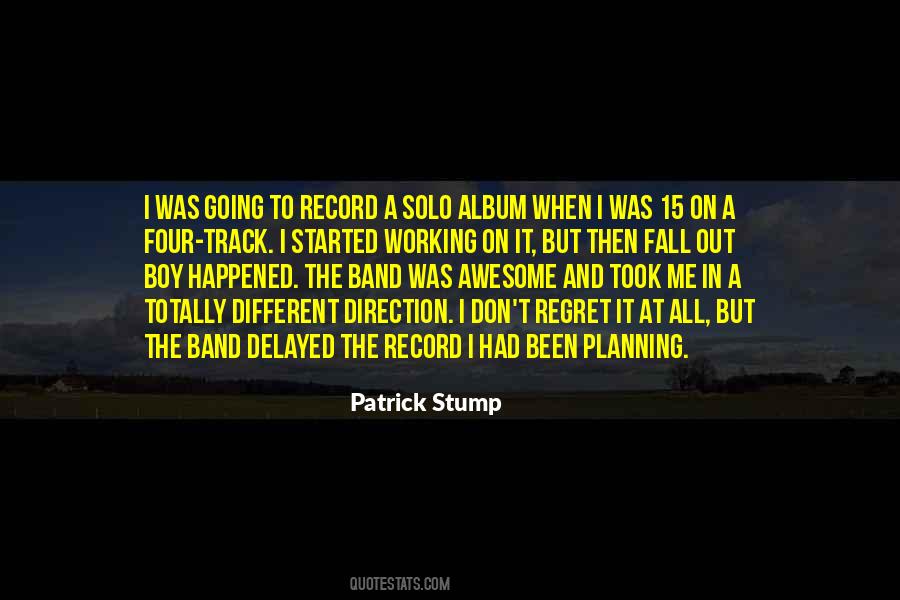 Fall Out Boy Patrick Stump Quotes #586125