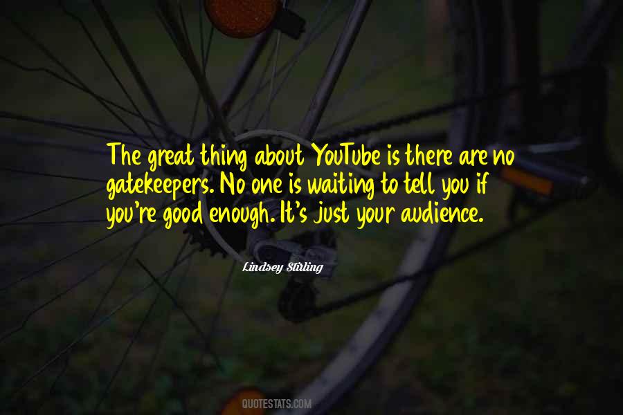Good Is Good Enough Quotes #47474