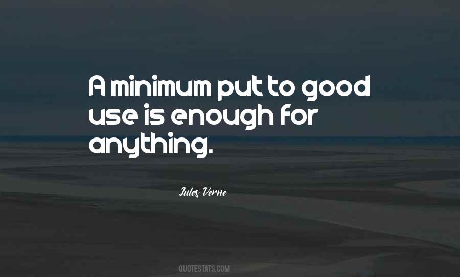 Good Is Good Enough Quotes #595651