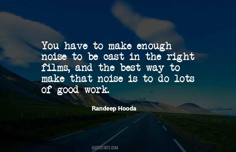 Good Is Good Enough Quotes #605879