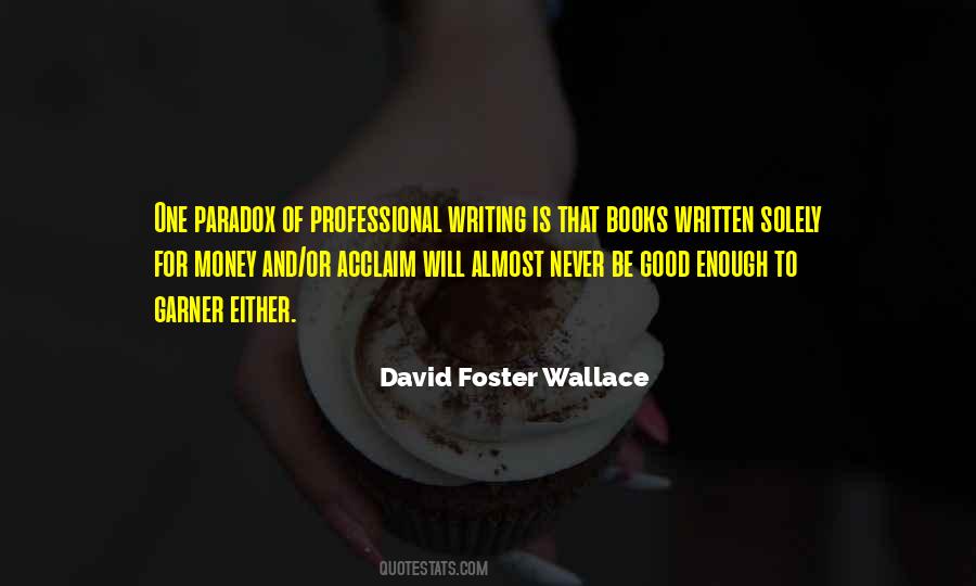 Good Is Good Enough Quotes #691084